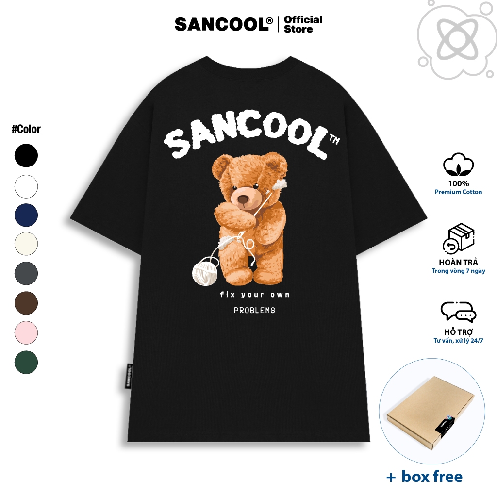 Áo Thun Local Brand Sancool Unisex Premium Cotton Bear Fix Your Own - SC022