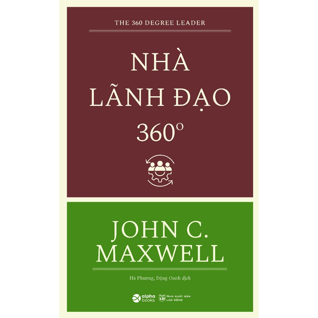 Sách - Nhà lãnh đạo 360 độ - John C. Maxwell