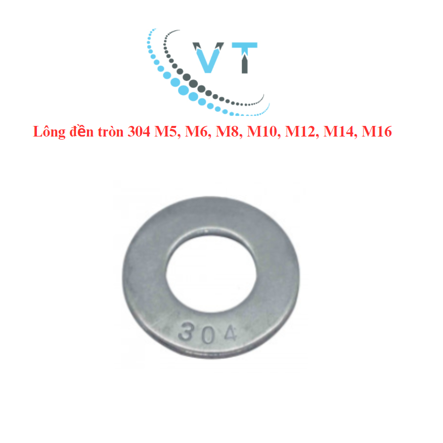 Long đền tròn inox 304 M4 - M5 - M6 - M8 - M10 - M12 - M14 - M16 (túi ...