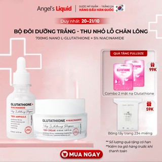 Bộ Sản Phẩm Serum, Kem Dưỡng Trắng Se Khít Lỗ Chân Lông Angel’s Liquid Glutathione Plus Niacinamide Serum & Cream