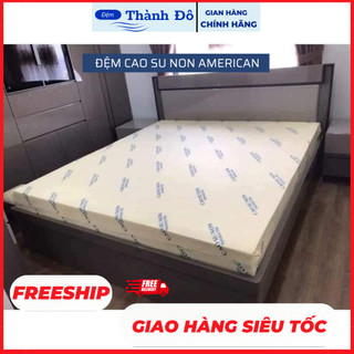 Đệm cao su non American(đệm ép tổng hợp) êm ái, thoáng khí đầy đủ kích thước 1m2,1m5,1m6,1m8
