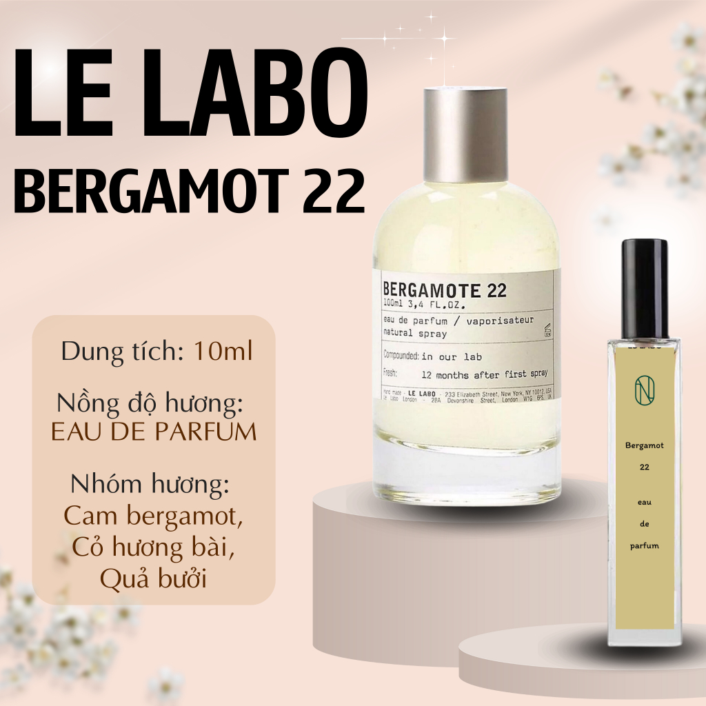 Nước Hoa Unisex Le Labo Bergamot 22 Chiết 10ml - Phong Cách Sang Trọng, Cuốn Hút, Tinh Tế