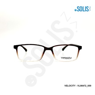 Gọng kính plastic Velocity VL98472 - GỌNG KÍNH NHỰA VELOCITY - VL98472 KÍCH THƯỚC 55-16-143