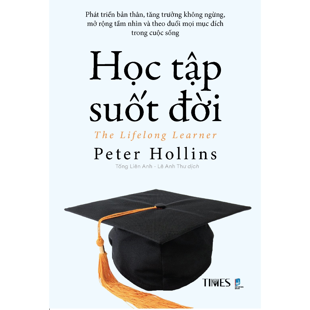 Ảnh Sách Học Tập Suốt Đời (The Lifelong Leaner) - Phát triển bản thân, tăng trưởng không ngừng, mở rộng tầm nhìn 2