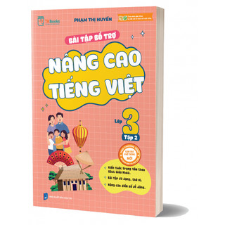 Sách - Combo Bài Tập Bổ Trợ Nâng Cao Tiếng Việt Lớp 3 (Tập 1+Tập 2)