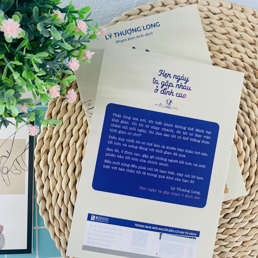 Sách Hẹn Ngày Ta Gặp Nhau Ở Đỉnh Cao - Bizbooks