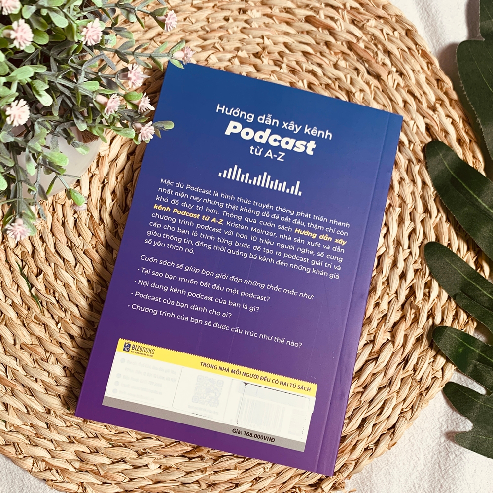 Sách Hướng Dẫn Xây Kênh Podcast Từ A - Z - Bizbooks