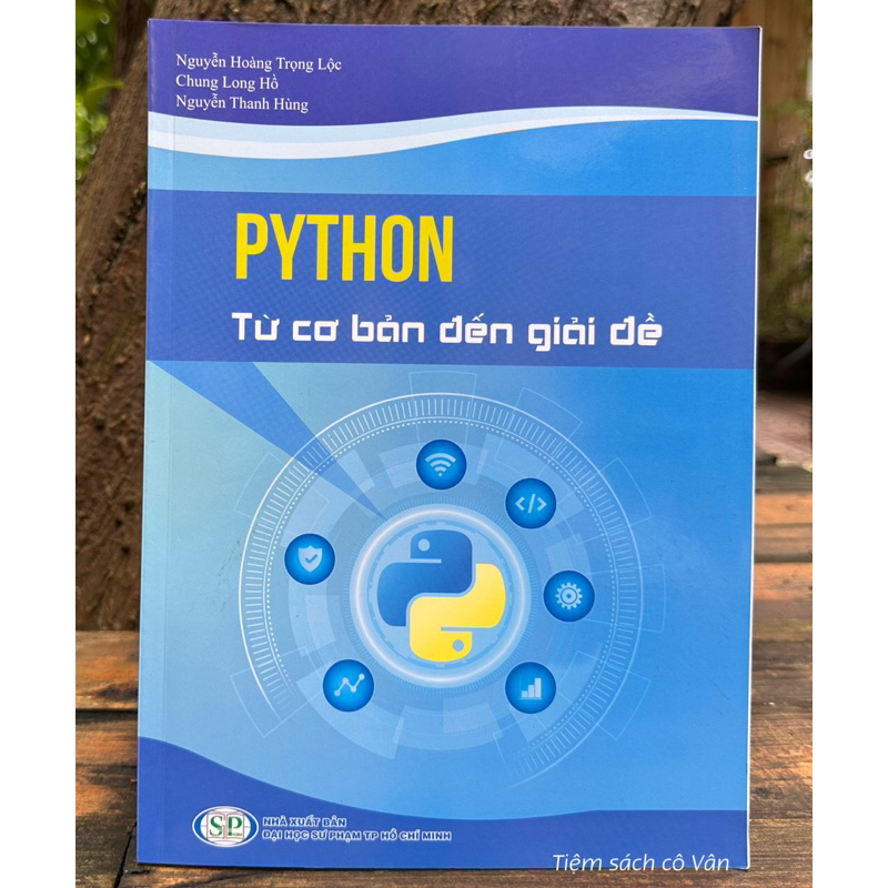 Sách - Python Từ cơ bản đến giải đề | Shopee Việt Nam