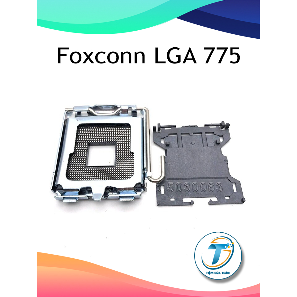 Socket 775 linh kiện LGA775 chính hãng Foxconn thay thế cho mainboard ...