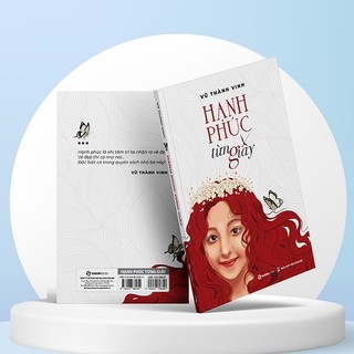 Sách - Hạnh Phúc Từng Giây - Vũ Thành Vinh