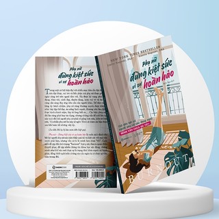 Sách - Phụ Nữ - Đừng Kiệt Sức Vì Sự Hoàn Hảo