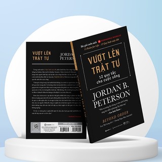 Sách - Vượt Lên Trật Tự - Beyond Order - Jordan B. Peterson