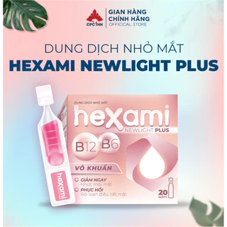 Dung dịch nhỏ mắt Hexami Newlight Plus giảm mỏi điều tiết mắt Hộp 20 Ống