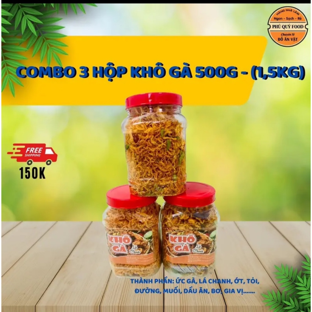 Combo 3 hũ khô gà lá chàn, khô gà bơ tỏi  1,5Kg thơm ngon hấp dẫn
