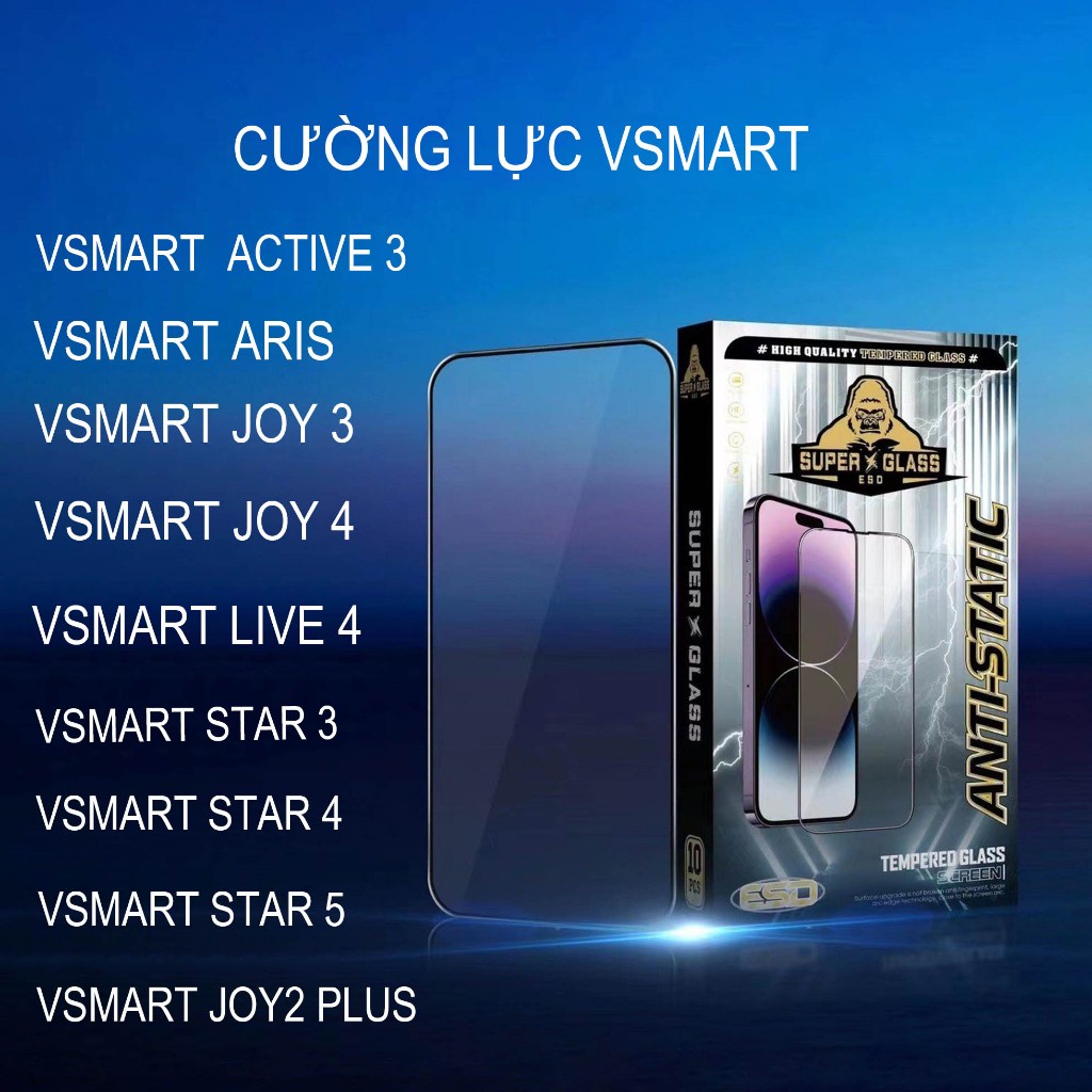 Kính cường lực full dòng dành cho Vsmart Joy 4/active3/Aris/Joy 3/Star 3/Star 4/Star 5/live 4
