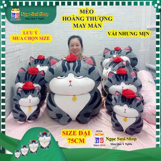 THÚ BÔNG MÈO HOÀNG THƯỢNG  MÈO THẦN TÀI MAY MẮN SIÊU DỄ THƯƠNG - GẤU BÔNG MÈO THƯỢNG ĐẾ HÀNG HOT [ NGỌC SUSI]