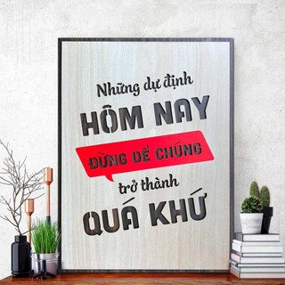 Tổng Hợp Mẫu Tranh Động Lực Gỗ Treo Tường Slogan Tạo Động Lực Trang Trí Văn Phòng Làm Việc Công Ty  20x27