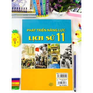 Sách - Các dạng câu hỏi và bài tập Phát Triển Năng Lực Lịch Sử 11 - Chương Trình GDPT Mới - ndbooks