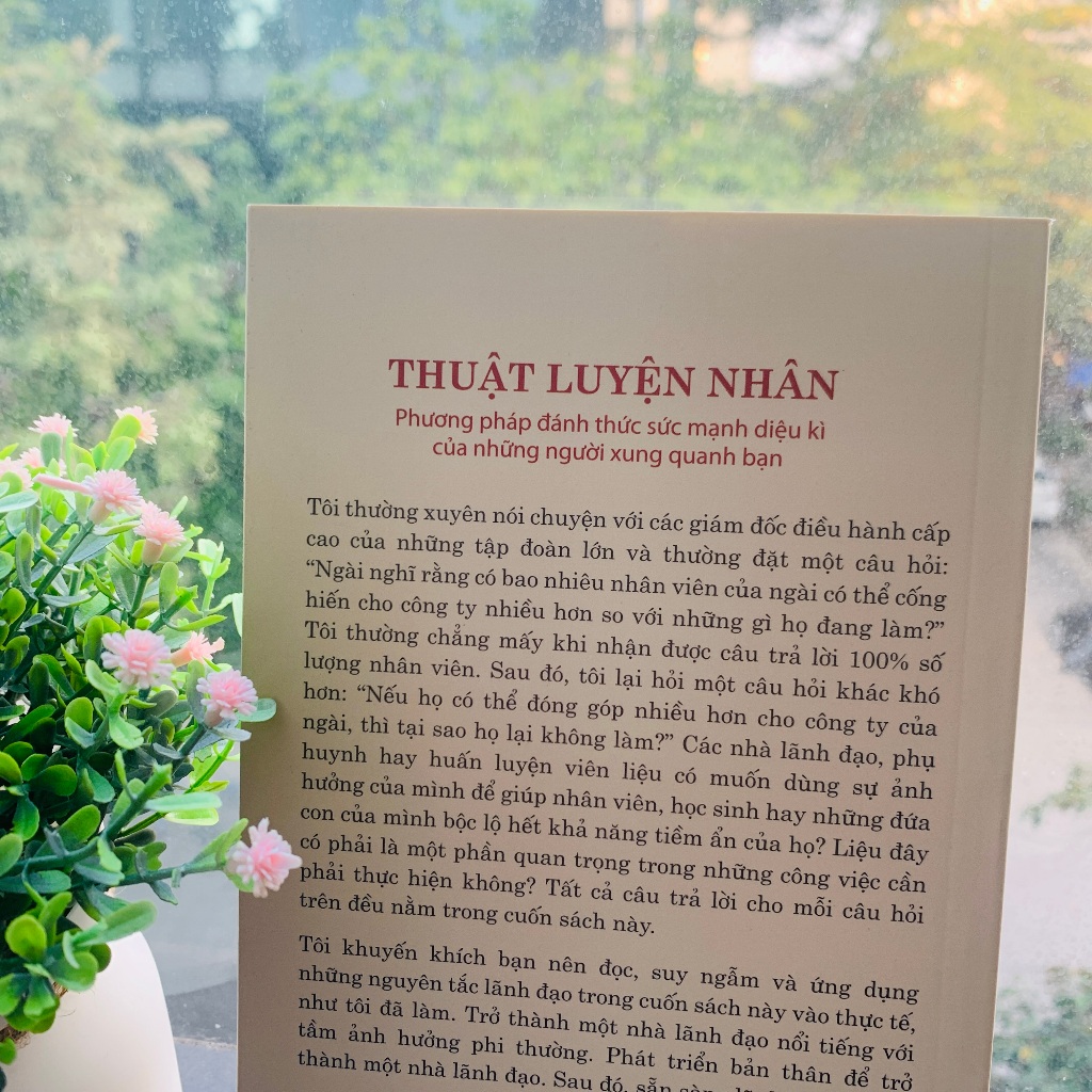 Sách Thuật Luyện Nhân - Phương Pháp Đánh Thức Sức Mạnh Diệu Kì Của Những Người Xung Quanh Bạn - Bizbooks