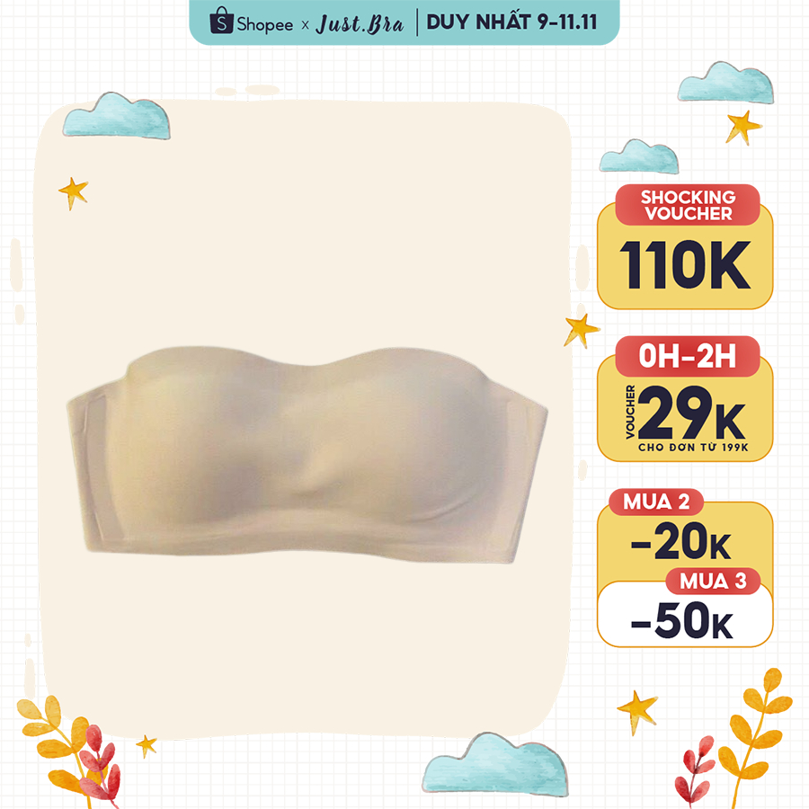 Áo ngực quây Just Bra chất liệu su thoáng khí, thiết kế không lộ viền, gom ngực tốt, tặng kèm dây quai vai AB475 spe