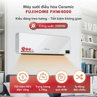Quạt sưởi gốm FUJIHOME FHW4000 Làm ấm nhanh - Điều khiển từ xa màn led hiển thị - Tiết kiệm điện