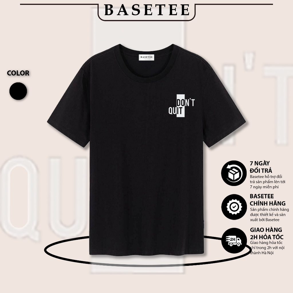 Áo thun đen in hình Don’t Quit – Do It co dãn thấm hút mồ hôi size 40-100kg form rộng Basetee Unisex