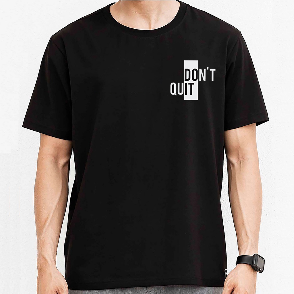 Áo thun in hình Don’t Quit - Do It co dãn thấm hút mồ hôi đủ size 40-100kg form rộng Basetee Unisex