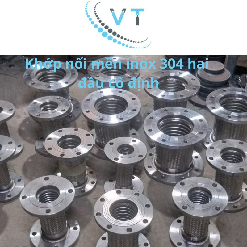Ống Mềm Inox 304 Chịu Nhiệt Bích inox Jis 10k hai đầu cố định DN15,DN20,DN25,DN32,DN50,DN65