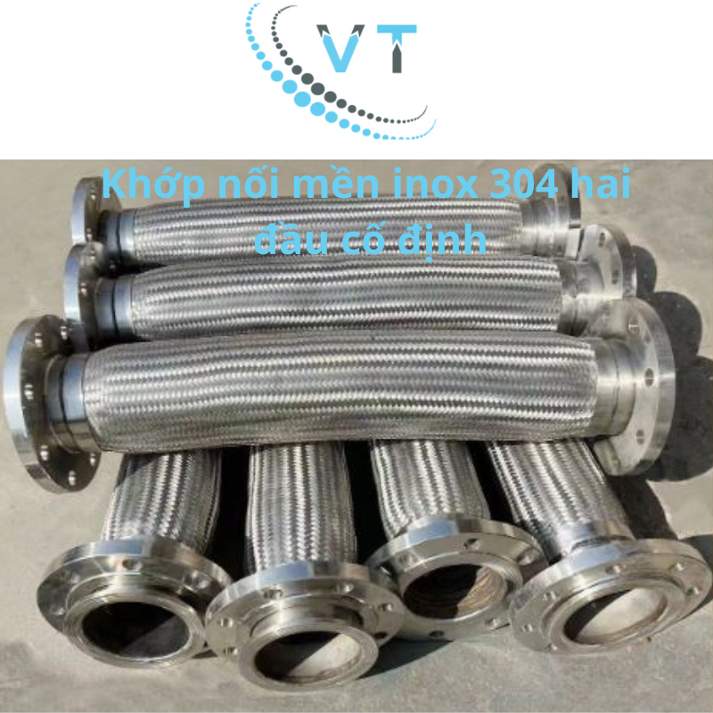 Ống Mềm Inox 304 Chịu Nhiệt Bích inox Jis 10k hai đầu cố định DN15,DN20,DN25,DN32,DN50,DN65