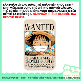 [Sẵn VN - Hỏa Tốc] Bao Đựng Thẻ Nhân Viên Nhựa ABS Phong Cách Nhân Vật Anime Manga One Piece Wanted