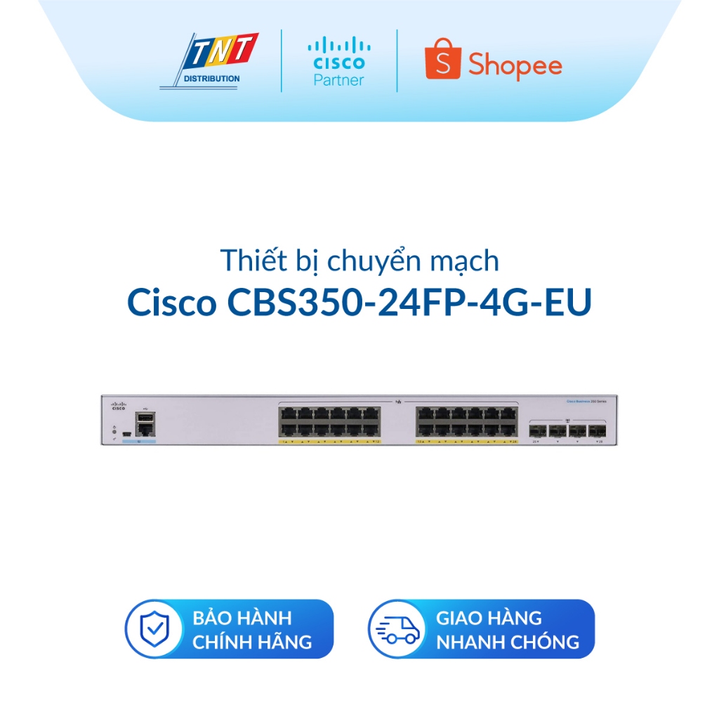 Thiết bị chuyển mạch Cisco SB CBS350 Managed 24-port GE, Full PoE, 4x1G ...