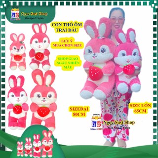 GẤU BÔNG CON THỎ ÔM TRÁI DÂU SIÊU DỄ THƯƠNG ĐẸP NHƯ ẢNH - MUA CHỌN SIZE [NGỌC SUSI]