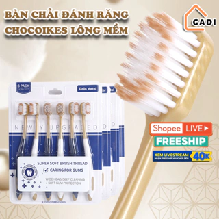 Combo 6 bàn chải đánh răng nội địa Trung CHOCOIKES lông mềm, chải siêu êm, làm sạch sâu đánh sạch mảng bám