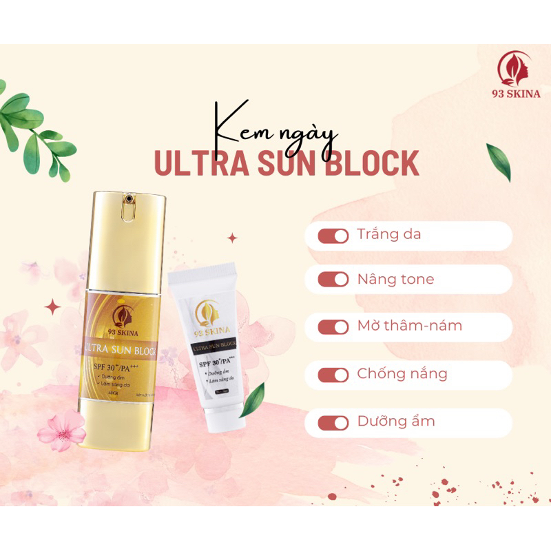 Kem trắng da chống nắng ngăn ngừa lão da lên tone ban ngày ULTRA SUN BLOCK 93Skina