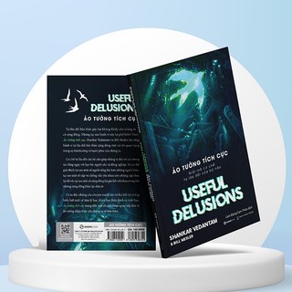 Sách - Ảo Tưởng Tích Cực - Useful Delusions