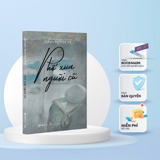 Sách - Phố xưa người cũ - Tác giả Hoàng Nguyên Vũ
