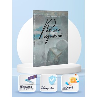 Sách - Phố xưa người cũ - Tác giả Hoàng Nguyên Vũ