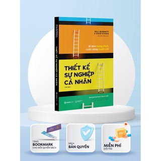 Sách - Thiết kế sự nghiệp cá nhân - Tác giả Bill Burnett , Dave Evans