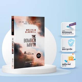 Sách - The Bomber Mafia: Giấc Mơ, Cám Dỗ Và Đêm Dài Nhất Trong Thế Chiến II - Malcolm Gladwell