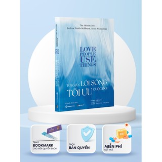 Sách - Tối giản lối sống, Tối ưu cuộc đời - Tác giả Joshua Fields Millburn , Ryan Nicodemus