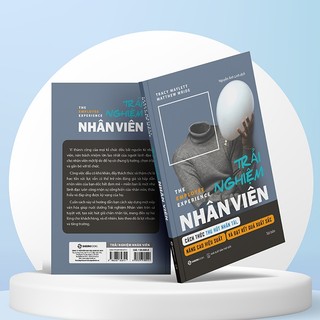 SÁCH - Trải Nghiệm Nhân Viên - Matthew Wride , Tracy Maylett