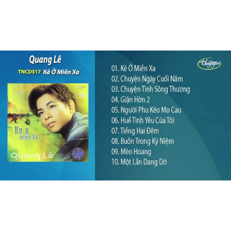 Băng Cassette Ke O Mien Xa - Quang Le