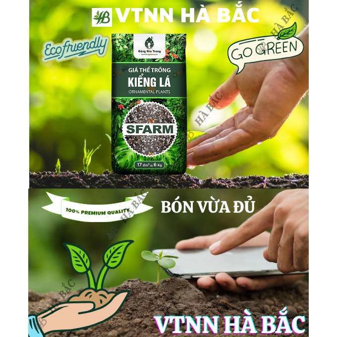 Giá Thể Trồng Kiểng Lá SFARM 17dm3 Đặng Gia Trang - Bảo Vệ Tốt Cho Rễ, Tơi Xốp, Thoáng Khí