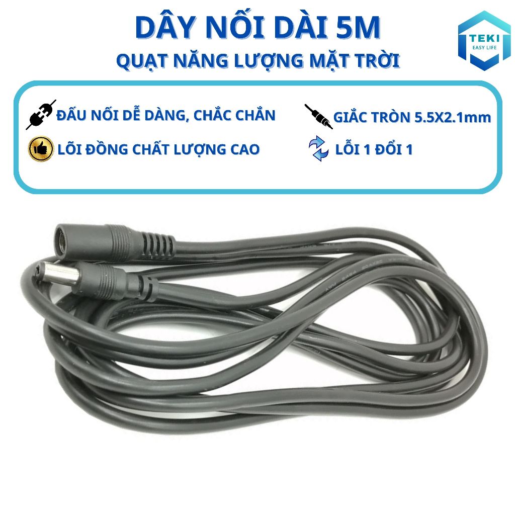Dây Nối Dài Quạt Năng Lượng Mặt Trời Quạt Tích Điện DC Dài 5m Lõi Đồng Chất Lượng Loại 1 Giắc Tròn 5.5x2.1mm | TEKI