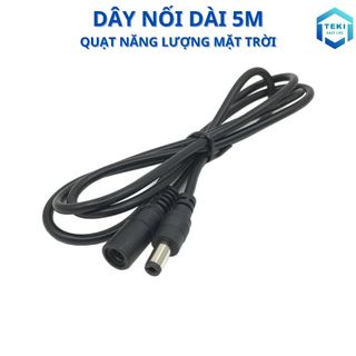 Ảnh 3 – Dây Nối Dài Quạt Năng Lượng Mặt Trời Quạt Tích Điện DC Dài 5m Lõi Đồng Chất Lượng Loại 1 Giắc Tròn 5.5x2.1mm | TEKI