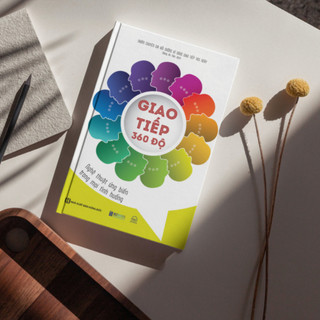Sách - Giao Tiếp 360 Độ: Nghệ Thuật Ứng Biến Trong Mọi Tình Huống - Sách Phát Triển Bản Thân - MCBooks