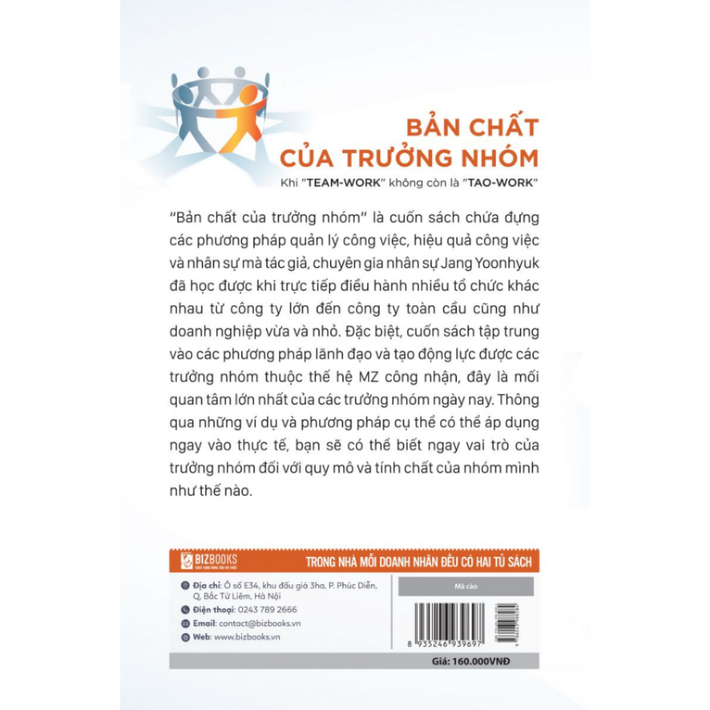Ảnh Sách - Bản Chất Của Trưởng Nhóm: Khi "Team-Work" Không Còn Là "Tao-Work" - Tạo Ra Giá Trị Cho Đội Nhóm Của Bạn - MCBooks 3