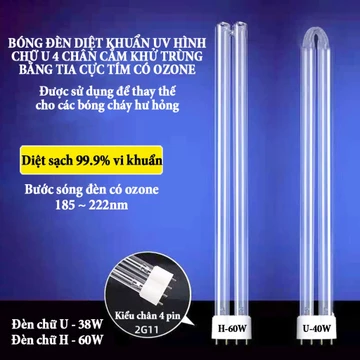 Bóng đèn diệt khuẩn UV hình chữ U 4 chân cắm khử trùng bằng tia cực tím có ozone sử dụng để thay thế khi bóng đèn cháy