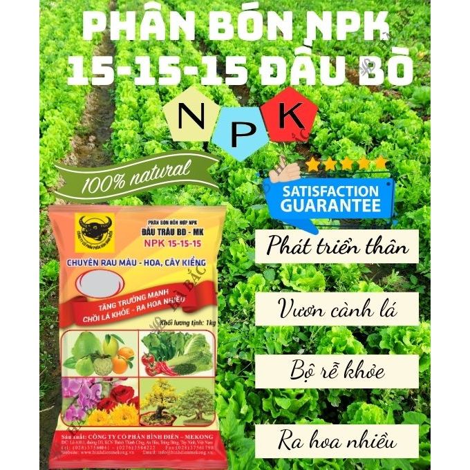 Phân Bón Đầu Trâu 15-15-15 NPK Bình Điền (Túi 1KG) - Giúp tăng trưởng mạnh, Chồi lá khỏe, Ra hoa nhiều, Rễ phát triển