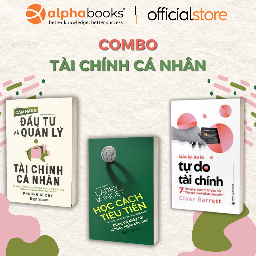 S&aacute;ch - Lẻ/Combo S&aacute;ch Hay Về T&agrave;i Ch&iacute;nh C&aacute; Nh&acirc;n: Tự Do T&agrave;i Ch&iacute;nh + Cẩm Nang  Đầu Tư T&agrave;i Ch&iacute;nh C&aacute; Nh&acirc;n + Học C&aacute;ch Ti&ecirc;u Tiền | Shopee Việt Nam